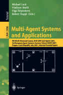 Multi-Agent Systems and Applications: 9th Eccai Advanced Course Acai 2001 and Agent Link's 3rd European Agent Systems Summer School, Easss 2001, Prague, Czech Republic, July 2-13, 2001. Selected Tutorial Papers