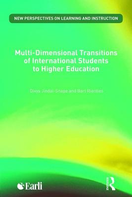 Multi-dimensional Transitions of International Students to Higher Education - Jindal-Snape, Divya (Editor), and Rienties, Bart (Editor)
