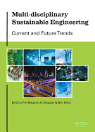 Multi-disciplinary Sustainable Engineering: Current and Future Trends: Proceedings of the 5th Nirma University International Conference on Engineering, Ahmedabad, India, November 26-28, 2015