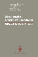 Multi-Media Document Translation: Oda and the Expres Project
