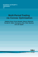 Multi-Period Trading Via Convex Optimization