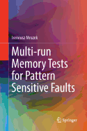 Multi-Run Memory Tests for Pattern Sensitive Faults