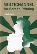 Multichannel: for Screen Printing
