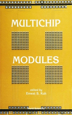 Multichip Modules - Kuh, Ernest (Editor)