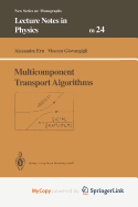 Multicomponent Transport Algorithms
