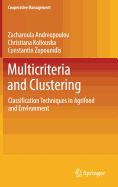 Multicriteria and Clustering: Classification Techniques in Agrifood and Environment