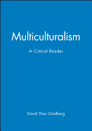 Multicultrualiamism Critical Reader