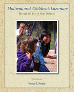 Multicultural Children's Literature: Through the Eyes of Many Children - Norton, Donna E