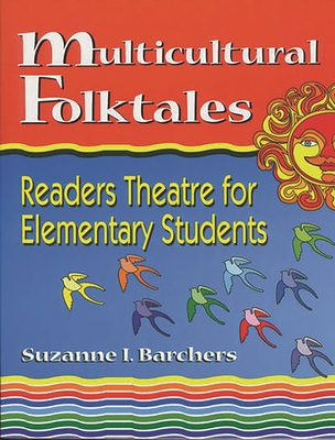 Multicultural Folktales - Barchers, Suzanne I