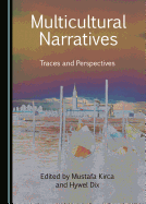 Multicultural Narratives: Traces and Perspectives