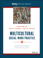 Multicultural Social Work Practice: A Competency-Based Approach to Diversity and Social Justice