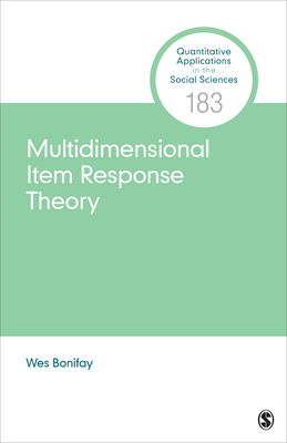 Multidimensional Item Response Theory - Bonifay, Wes