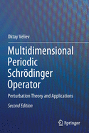 Multidimensional Periodic Schrodinger Operator: Perturbation Theory and Applications