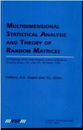 Multidimensional Statistical Analysis and Theory of Random Matrices: Proceedings of the Sixth Eugene Lukacs Symposium, Bowling Green, Ohio, Usa, 29-30 March 1996 - Gupta, A K (Editor), and Girko, V L (Editor)