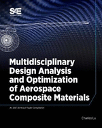 Multidisciplinary Design Analysis and Optimization of Aerospace Composites