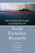 Multidisciplinary Handbook of Social Exclusion Research - Abrams, Dominic (Editor), and Christian, Julie (Editor), and Gordon, David (Editor)