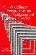 Multidisciplinary Perspectives on Population and Conflict - Choucri, Nazli (Editor)