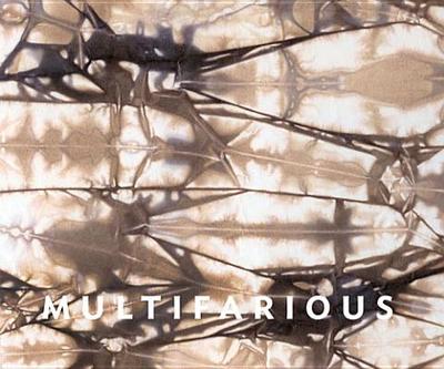 Multifarious: Maya Romanoff's Grand Canvas - Cahan, Richard, and Williams, Michael