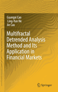 Multifractal Detrended Analysis Method and Its Application in Financial Markets