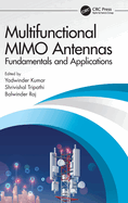 Multifunctional MIMO Antennas: Fundamentals and Application: Fundamentals and Applications