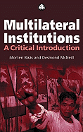 Multilateral Institutions: A Critical Introduction