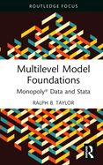 Multilevel Model Foundations: Monopoly Data and Stata