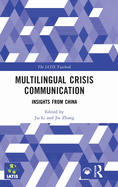 Multilingual Crisis Communication: Insights from China