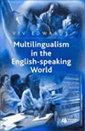 Multilingualism in the English-Speaking World: Pedigree of Nations - Edwards, Viv