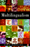 Multilingualism - Edwards, John R
