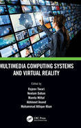 Multimedia Computing Systems and Virtual Reality