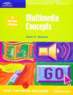 Multimedia Concepts - Illustrated Introductory - Shuman, Jim, and Shuman, James E