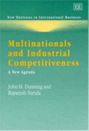 Multinationals and Industrial Competitiveness: A New Agenda