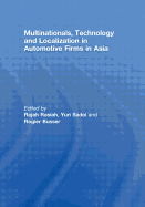 Multinationals, Technology and Localization in Automotive Firms in Asia