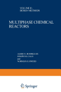 Multiphase Chemical Reactors: Volume II -- Design Methods