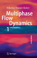 Multiphase Flow Dynamics 1: Fundamentals