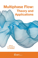 Multiphase Flow: Theory and Applications