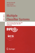 Multiple Classifier Systems: 7th International Workshop, MCS 2007 Prague, Czech Republic, May 23-25, 2007 Proceedings