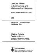 Multiple Criteria Decision Support: Proceedings of the International Workshop Held in Helsinki, Finland, August 7-11, 1989