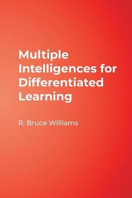 Multiple Intelligences for Differentiated Learning - Williams, R Bruce