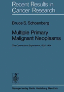 Multiple Primary Malignant Neoplasms: The Connecticut Experience, 1935-1964