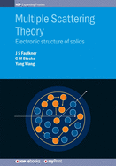 Multiple Scattering Theory: Electronic Structure of Solids