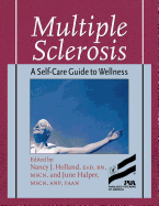 Multiple Sclerosis: A Self-Care Guide to Wellness