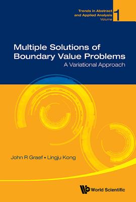 Multiple Solutions of Boundary Value Problems: A Variational Approach - Graef, John R, and Kong, Lingju