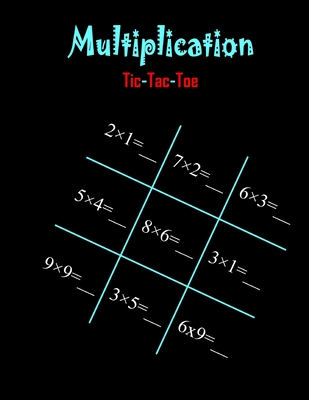 Multiplication Tic-Tac-Toe - Mahoney, C