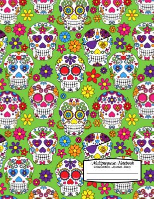 Multipurpose Notebook Composition Journal Diary: Colorful Sugar Skulls with Flowers on Lime Green Background - 8.5 X 11 - Composition Book for School or Activities, Softcover, College Ruled, 150 Pages (75 Sheets Front & Back) - Spring Hill Stationery