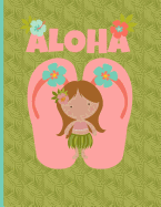 Multipurpose Wide Ruled Paper Notebook - Composition - Journal - Diary: Little Girl Aloha Luau Dancing Flip Flops Thongs Notebook - 8.5 X 11 - 150 Pages (75 Sheets) Wide Ruled Lined Paper. Glossy Cover.