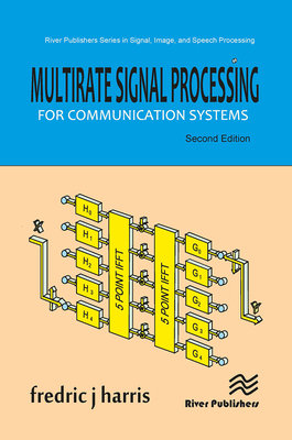 Multirate Signal Processing for Communication Systems - Harris, Fredric J