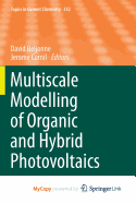 Multiscale Modelling of Organic and Hybrid Photovoltaics