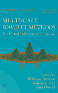 Multiscale Wavelet Methods for Partial Differential Equations: Volume 6