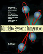 Multisite Systems Integration